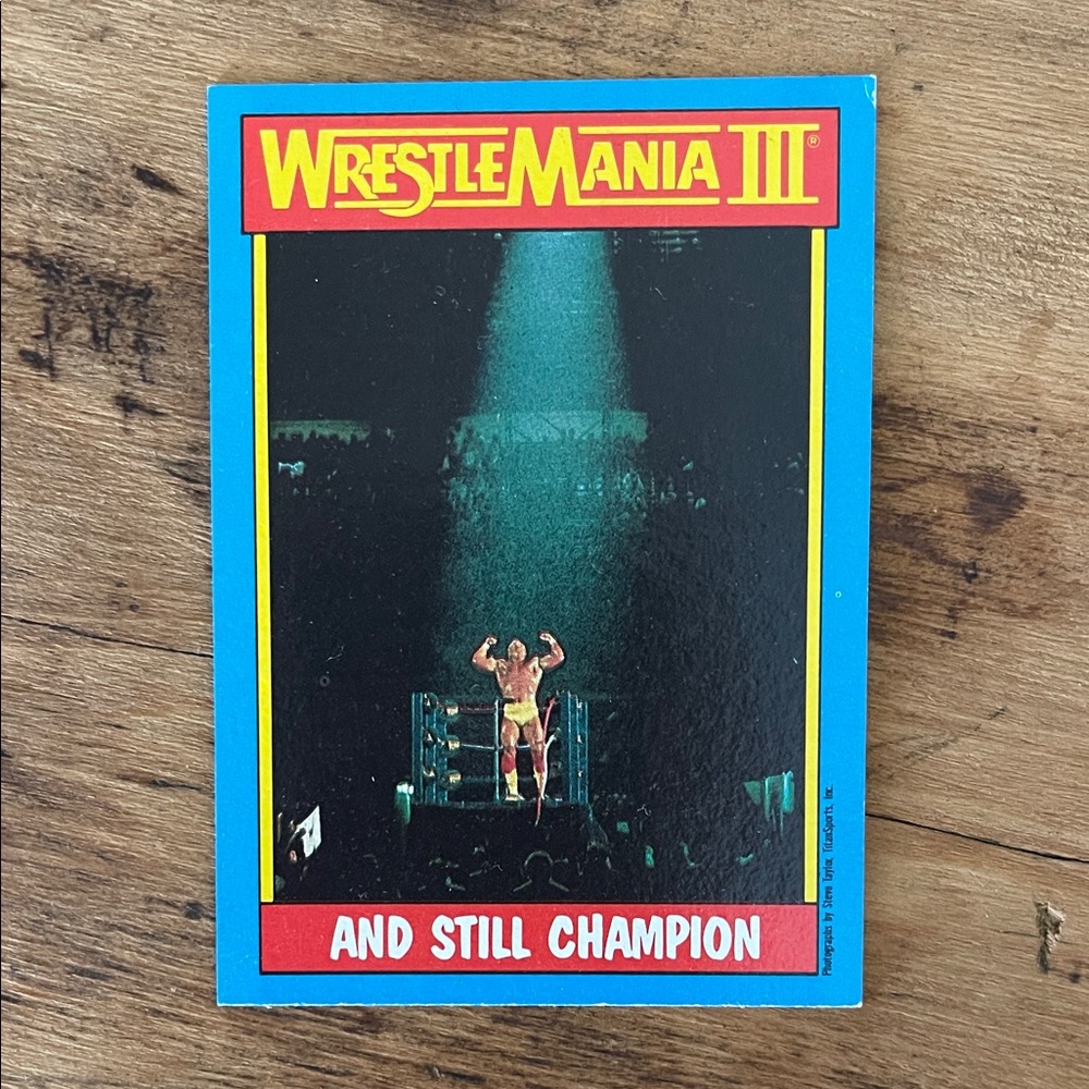 Topps Hulk Hogan WrestleMania III Card - and still champion